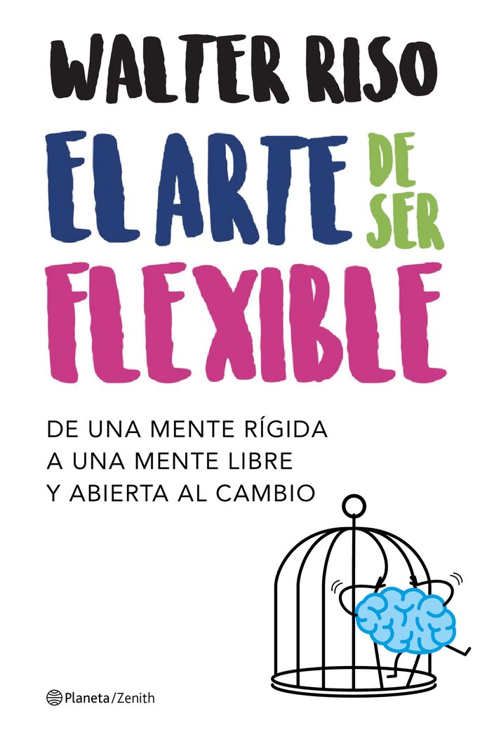 ARTE DE SER FLEXIBLE,EL | WALTER RISO | ZENITH | 9788408206040 Imagen principal del producto