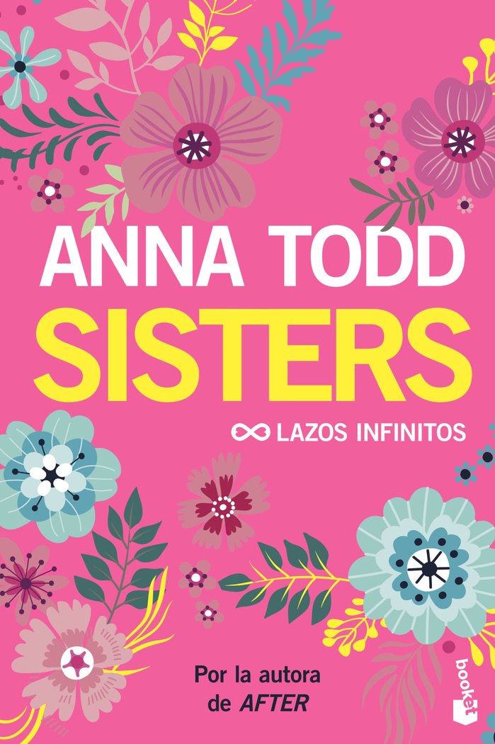 SISTERS LAZOS INFINITOS | Todd, Anna | 9788408206170 (Booket) Imagen principal del producto