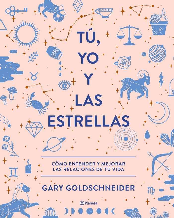 TU YO Y LAS ESTRELLAS I Gary Goldschneider I Planeta I 9788408210559 Imagen principal del producto