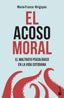 EL ACOSO MORAL | MARIE-FRANCE HIRIGOYEN | BOOKET | 9788408222170