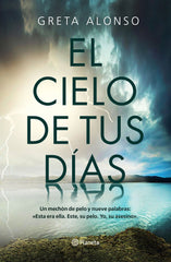 EL CIELO DE TUS DIAS - 9788408224723