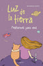 LUZ DE LA TIERRA - 9788408236993
