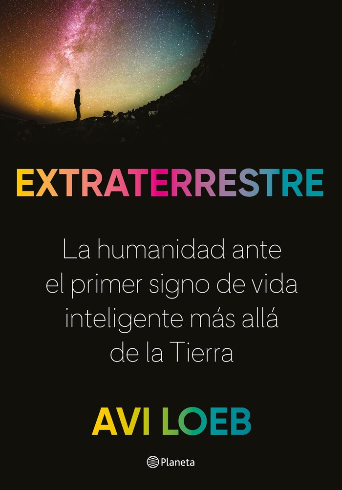 EXTRATERRESTRE I Avi Loeb I Planeta I 9788408237785 Imagen principal del producto