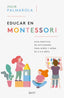 EDUCAR EN MONTESSORI | JULIA PALMAROLA | ZENITH | 9788408257714