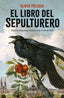 EL LIBRO DEL SEPULTURERO - 9788408262503