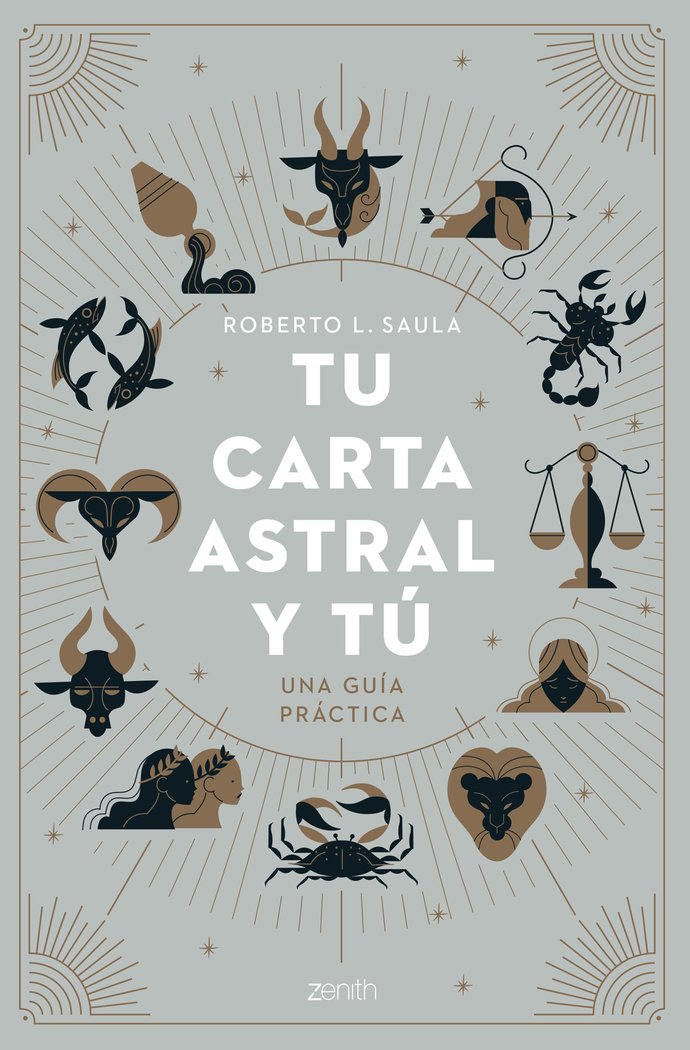 TU CARTA ASTRAL Y TU I Roberto L, Saula I Zenith I 9788408263814
