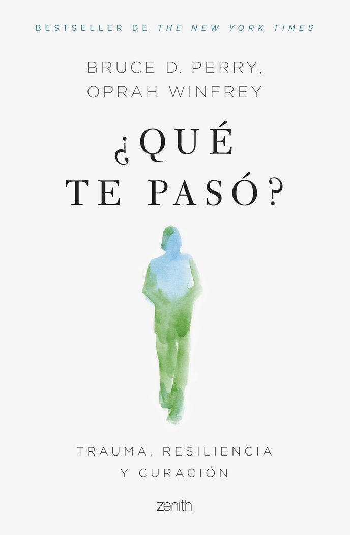 QUE TE PASO | OPRAH WINFREY/BRUCE D PERRY | ZENITH | 9788408266624