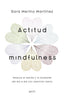 ACTITUD MINDFULNESS - 9788408269762