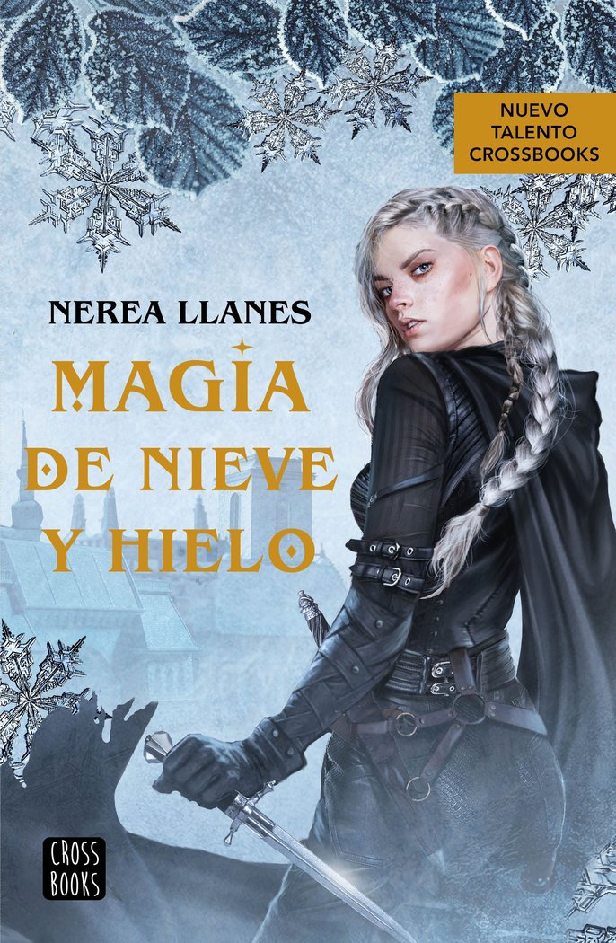 MAGIA DE NIEVE Y HIELO | Nerea Llanes | 9788408271956 (Cross books) Imagen principal del producto