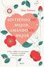 SINTIENDOME MEJOR AMANDOME MEJOR - 9788408273479