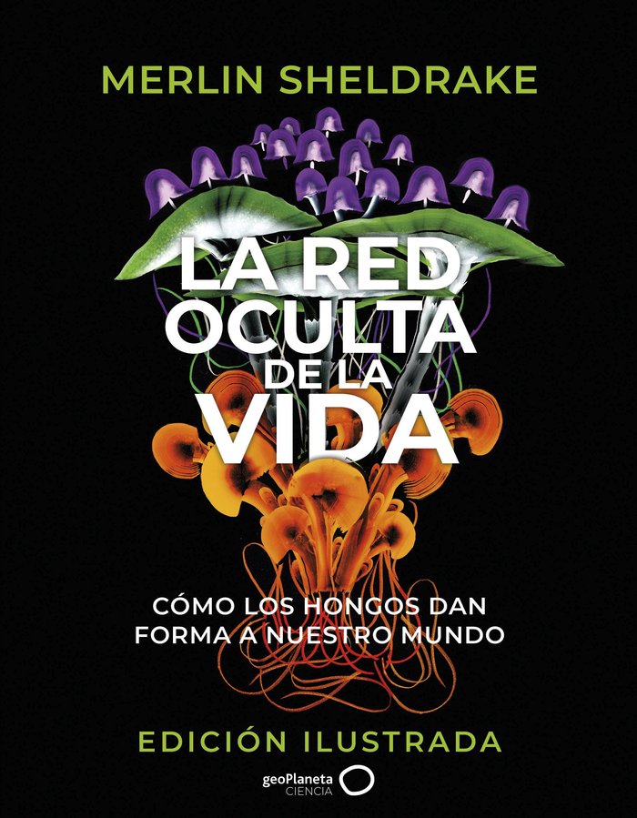LA RED OCULTA DE LA VIDA EDICION ILUSTRADA - 9788408276692 Imagen principal del producto