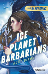 ICE PLANET BARBARIANS | Ruby Dixon | 9788408277194 (Esencia)
