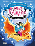 ANNA KADABRA. AVENTURAS LEGENDARIAS 2. LA CANCIÓN DE LOS DRAGONES