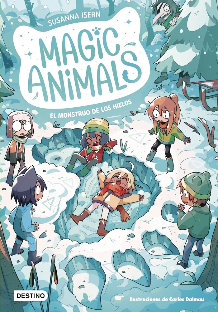 MAGIC ANIMALS 4 EL MONSTRUO DE LOS HIELOS | Susanna Isern, Carles Dalmau | 9788408279334 (Destino infantil y juvenil)