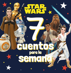🧒 STAR WARS. 7 CUENTOS PARA LA SEMANA - 9788408282433