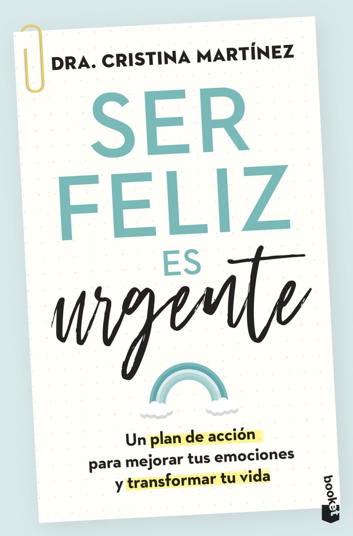 SER FELIZ ES URGENTE | DRA, CRISTINA MARTINEZ | BOOKET | 9788408282815 Imagen principal del producto