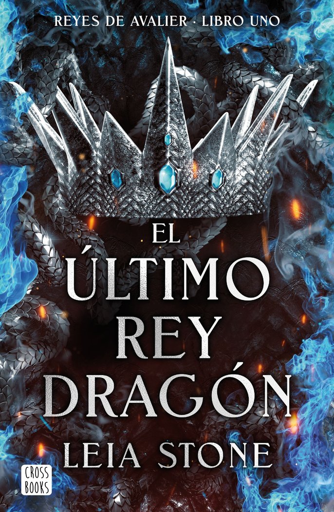 EL ULTIMO REY DRAGON | Leia Stone | 9788408283546 (Cross books) Imagen principal del producto