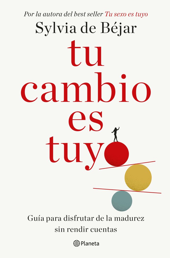 TU CAMBIO ES TUYO | SYLVIA DE BEJAR GONZALEZ | PLANETA | 9788408286226 Imagen principal del producto