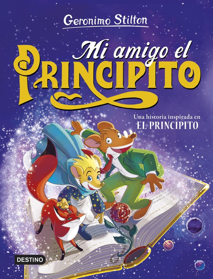 MI AMIGO EL PRINCIPITO | Geronimo Stilton | 9788408286851 (Destino infantil y juvenil) Imagen principal del producto