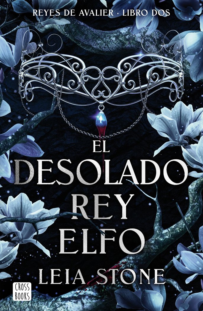 EL DESOLADO REY ELFO | Stone, Leia | 9788408292142 (Cross books) Imagen principal del producto