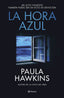LA HORA AZUL - 9788408294559