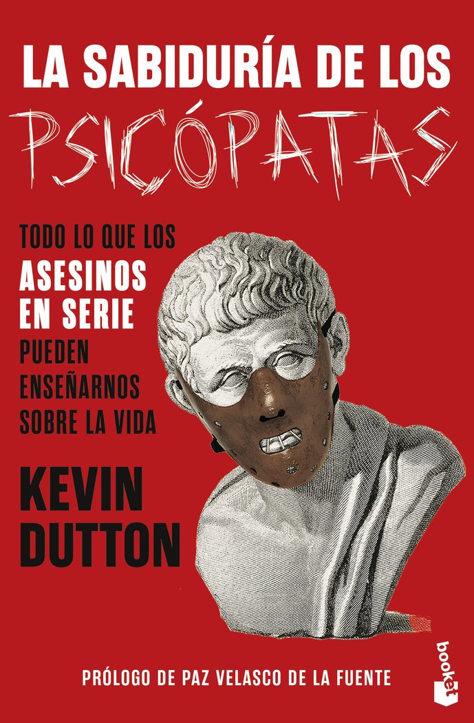 LA SABIDURIA DE LOS PSICOPATAS | KEVIN DUTTON | BOOKET | 9788408294672