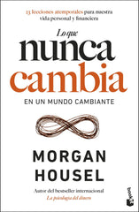 LO QUE NUNCA CAMBIA | HOUSEL, MORGAN | BOOKET | 9788408298687
