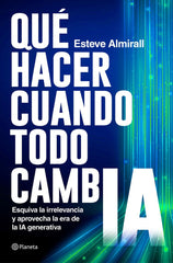 QUE HACER CUANDO TODO CAMBIA - 9788408299578