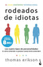 RODEADOS DE IDIOTAS | THOMAS ERIKSON | BOOKET | 9788408304272