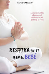 RESPIRA EN TI Y EL EN BEBE - 9788409029204