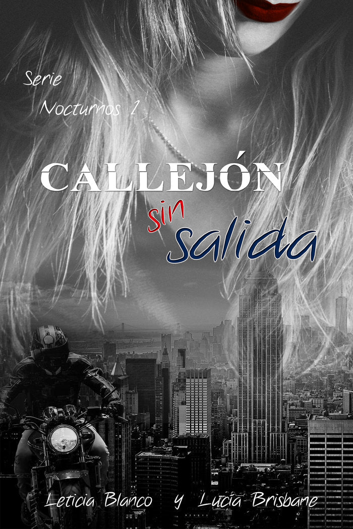 CALLEJÓN SIN SALIDA I Varios autores I Leticia Blanco Recio I 9788409100286