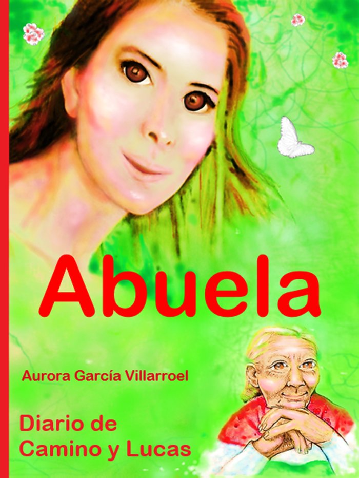 ABUELA I García Villarroel, Aurora I García Villarroel I 9788409103966 Imagen principal del producto