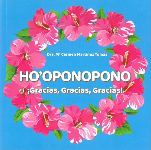 HOOPONOPONO GRACIAS GRACIAS GRACIAS - 9788409132942