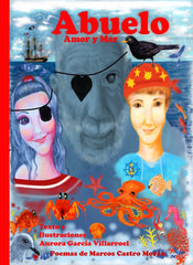 ABUELO. AMOR Y MAR I García Villarroel, Aurora I García Villarroel I 9788409192625