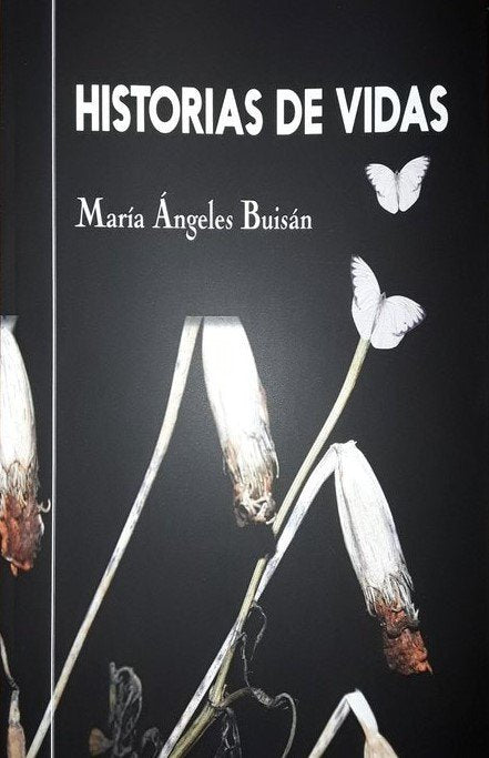 HISTORIAS DE VIDAS I Buisán Miró, María Ángeles I María Ángeles Buisán Miró I 9788409232352 Imagen principal del producto
