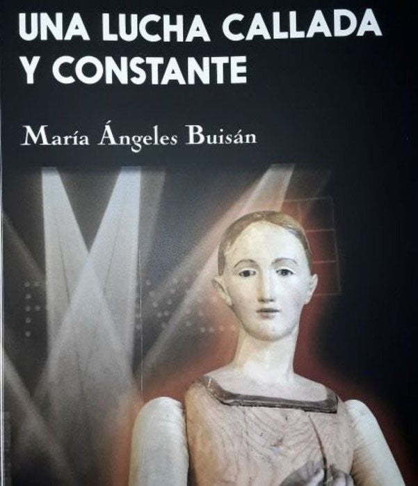 UNA LUCHA CALLADA Y CONSTANTE I Buisán Miró, María Ángeles I María Ángeles Buisán Miró I 9788409232369 Imagen principal del producto