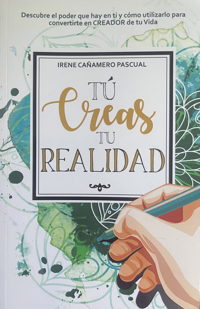 TU CREAS TU REALIDAD - 9788409248766