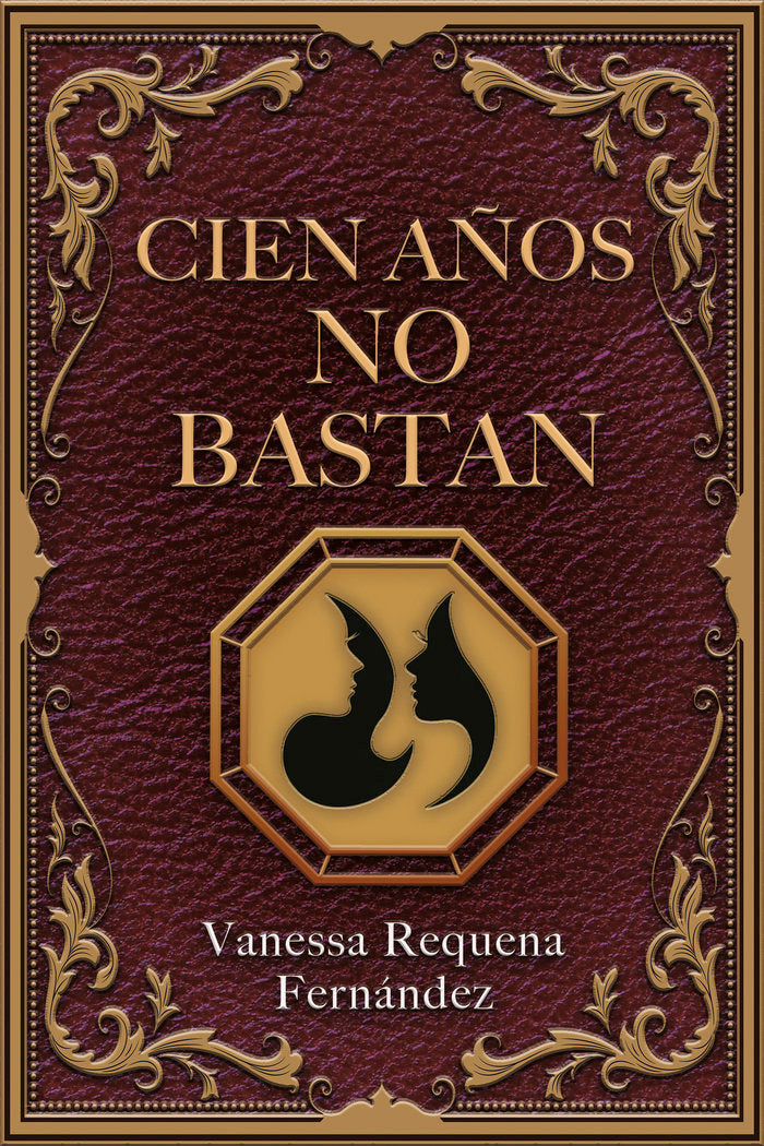 CIEN AÑOS NO BASTAN I Requena Fernández, Vanessa I Vanessa Requena Fernández I 9788409295791 Imagen principal del producto