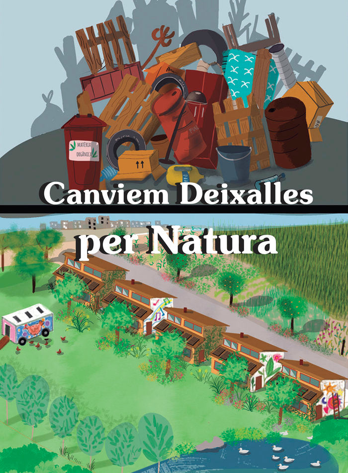CANVIEM DEIXALLES PER NATURA - 9788409297191 Imagen principal del producto