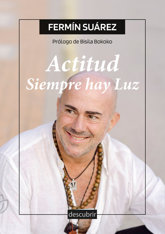 ACTITUD I Suarez Villegas, Fermín I Ediciones Descubrir I 9788409317943 Imagen principal del producto