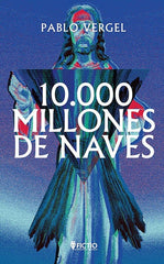 10000 MILLONES DE NAVES - 9788409327652