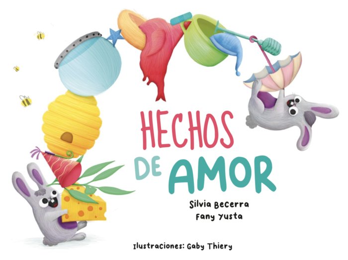 HECHOS DE AMOR I BECERRA GONZÁLEZ, SILVIA;YUSTA RODRÍGUEZ, ESTEFANÍA I Sueños de Papel I 9788409389070 Imagen principal del producto