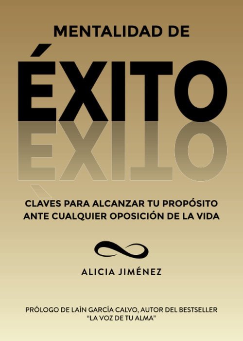 MENTALIDAD DE ÉXITO I JIMÉNEZ ARIAS, ALICIA INÉS I Alicia Inés Jiménez Arias I 9788409402441 Imagen principal del producto