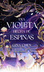 UNA VIOLETA HECHA DE ESPINAS | Gina Chen | 9788409473779 (Monogatari media editorial s l)