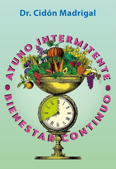 AYUNO INTERMITENTE BIENESTAR CONTINUO - 9788409475186 Imagen principal del producto