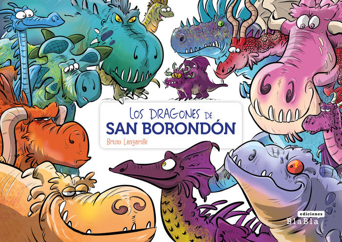 LOS DRAGONES DE SAN BORONDÓN I Lanzarote Pérez, Bruno I Bruno Lanzarote Pérez I 9788409506484 Imagen principal del producto