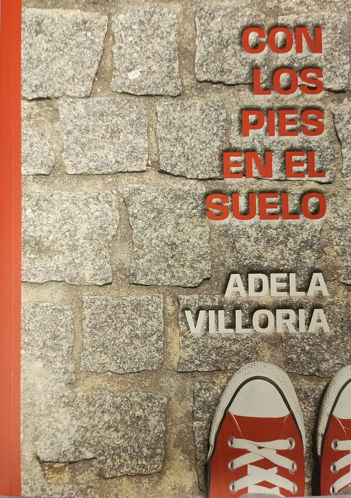 CON LOS PIES EN EL SUELO I Villoria Sánchez, Adela I Adela Villoria Sánchez I 9788409509065 Imagen principal del producto