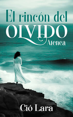 EL RINCÓN DEL OLVIDO-ATENEA I Lara, Ció I CLA I 9788409519408 Imagen principal del producto
