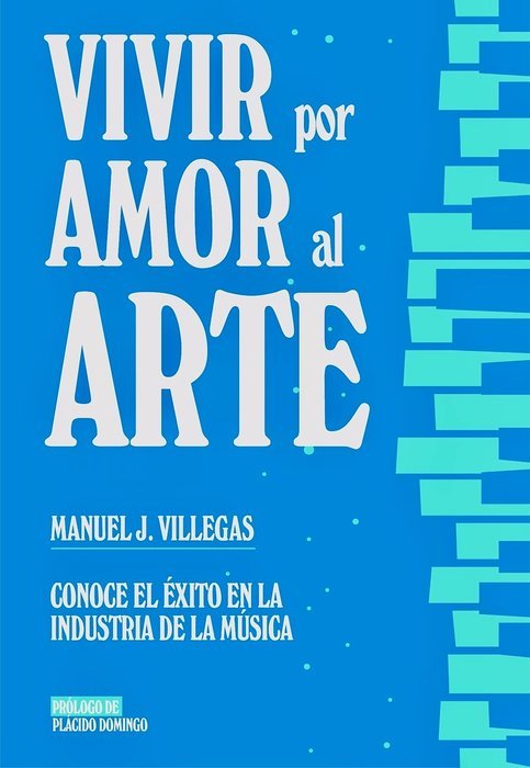 VIVIR POR AMOR AL ARTE I Villegas, Manuel J. I Manuel José Villegas García I 9788409559589 Imagen principal del producto