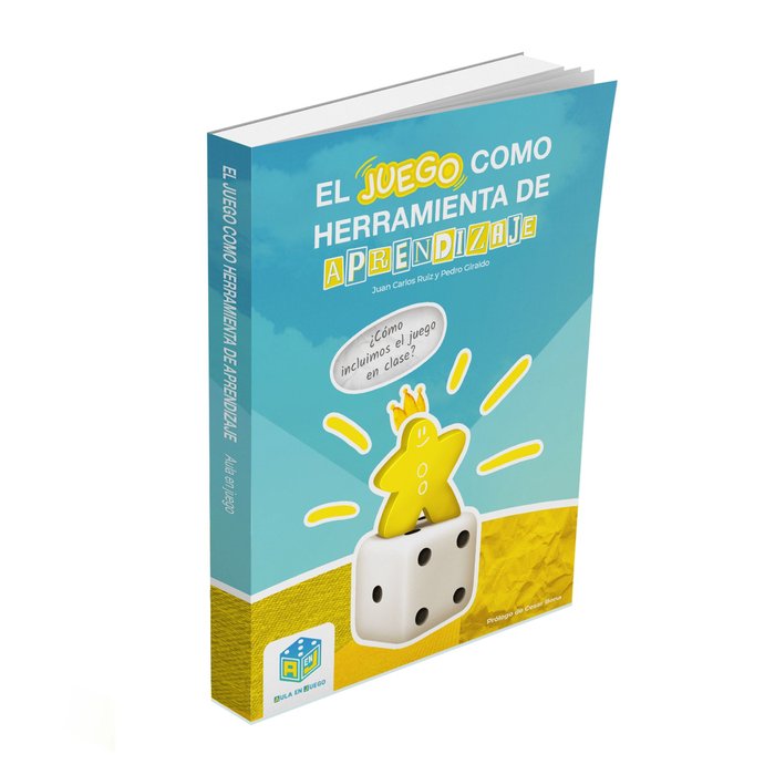 EL JUEGO COMO HERRAMIENTA DE APRENDIZAJE | GIRALDO GRANADOS,PEDRO/RUIZ ARROYO,JUAN | ATOMO GAMES EDITORIAL (LIBROS) | 9788409576333